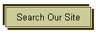 Search Our Site